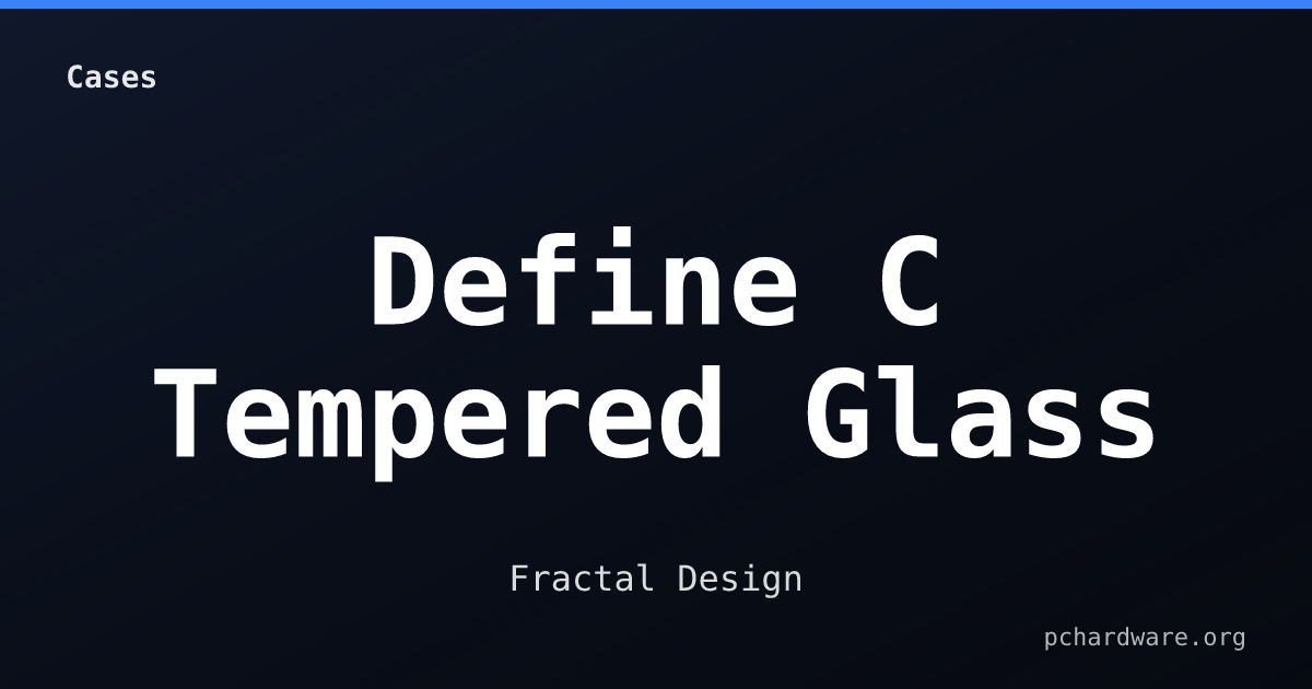 Define C Tempered Glass card