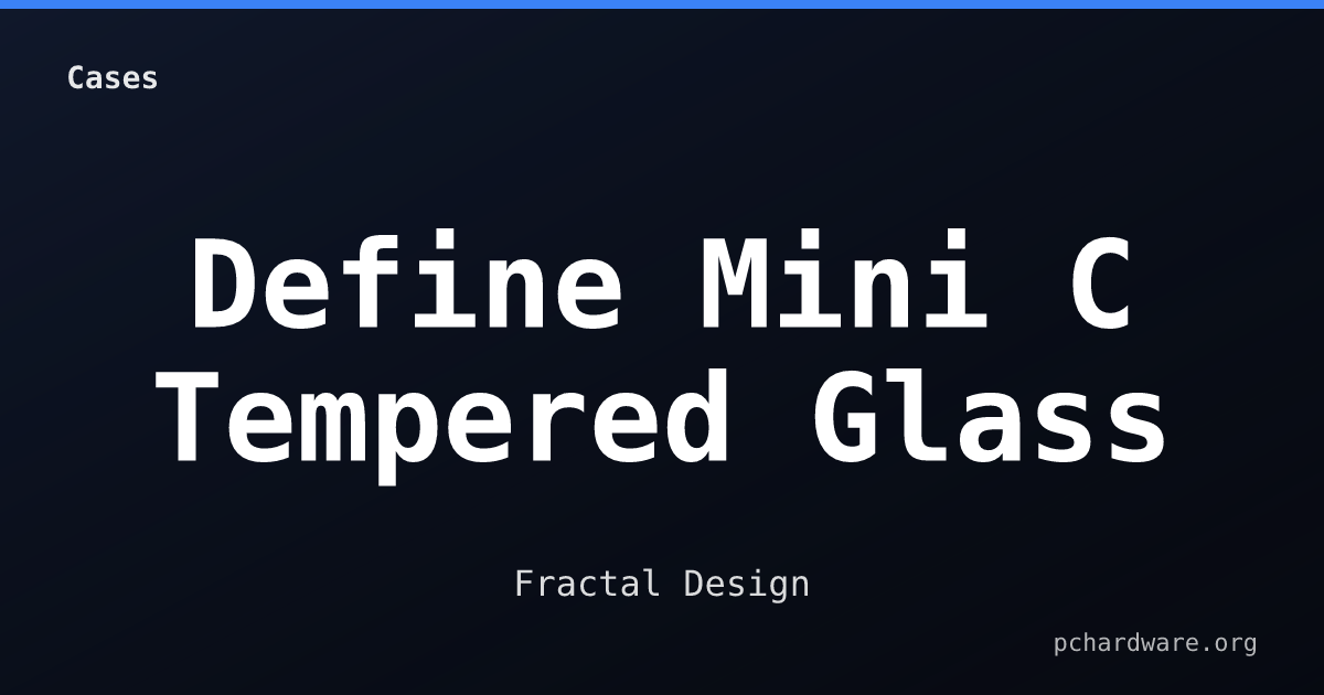 Define Mini C Tempered Glass card