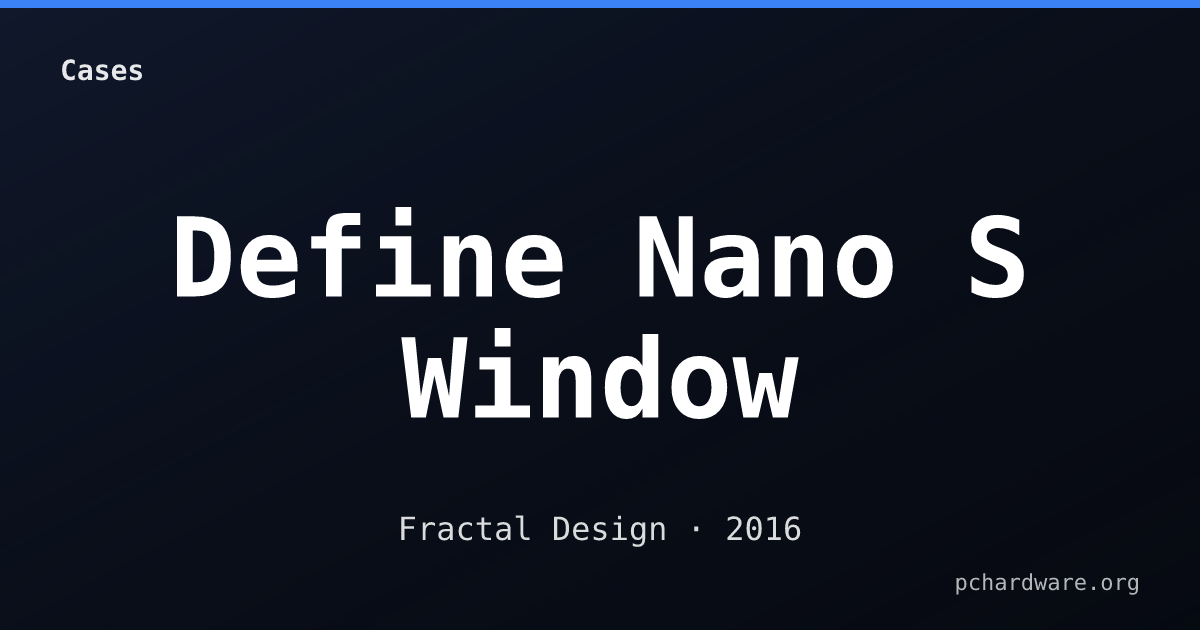 Define Nano S Window card