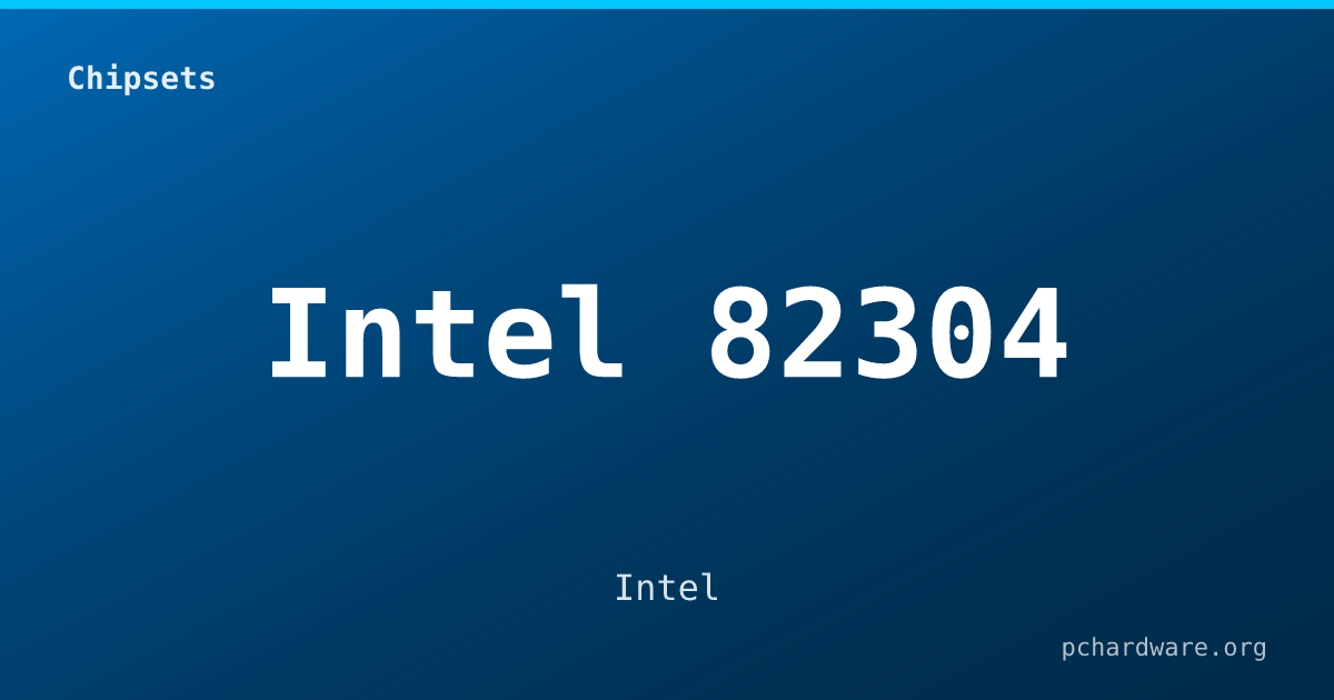 Intel 82304 card