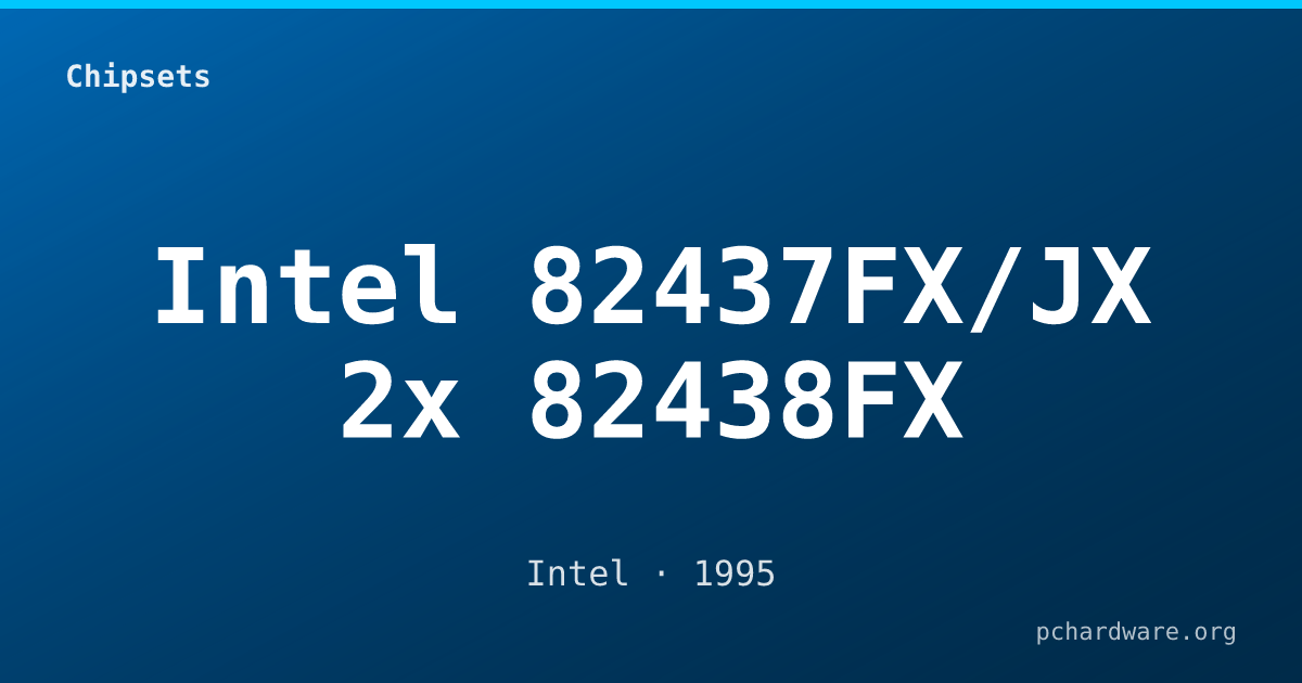 Intel 82437FX/JX 2x 82438FX card