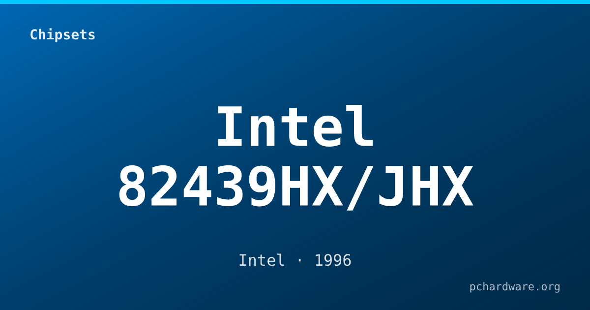 Intel 82439HX/JHX card