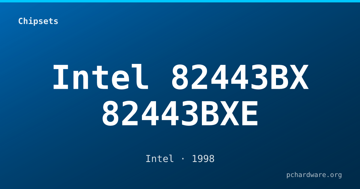 Intel 82443BX 82443BXE card