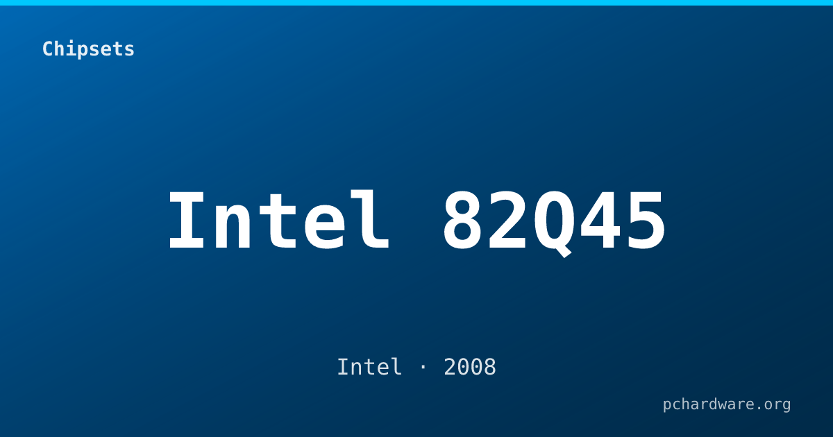 Intel 82Q45 card