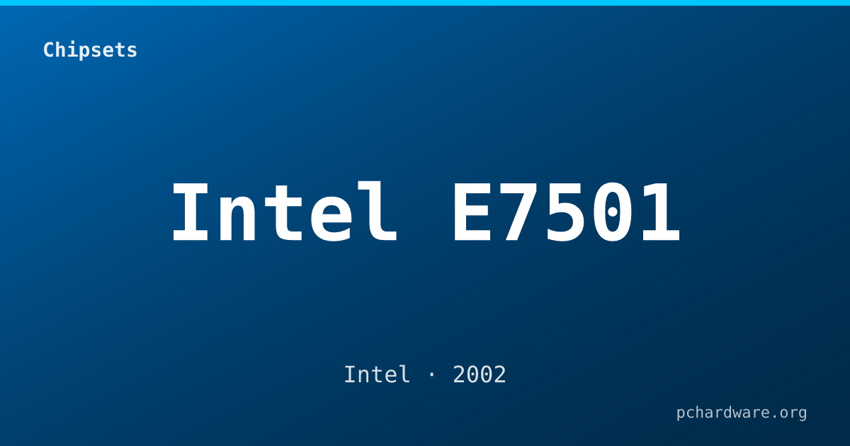 Intel E7501 card