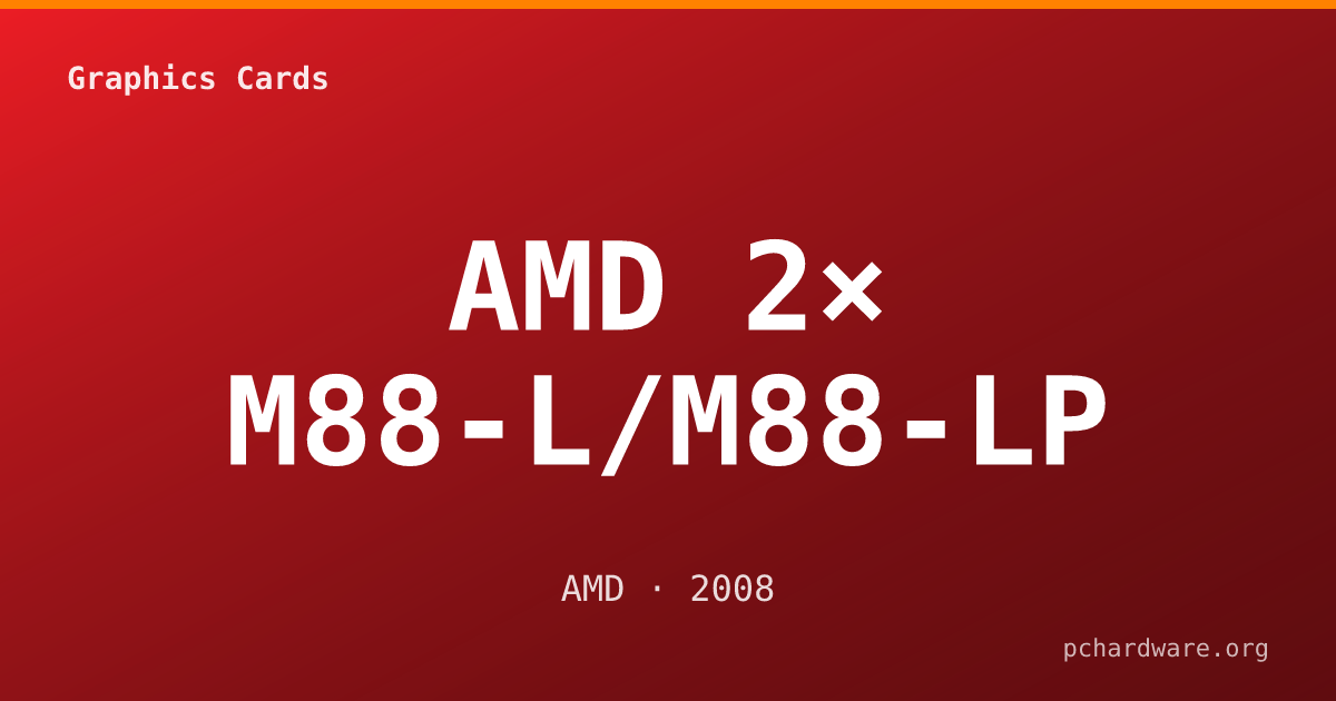 AMD 2× M88-L/M88-LP card