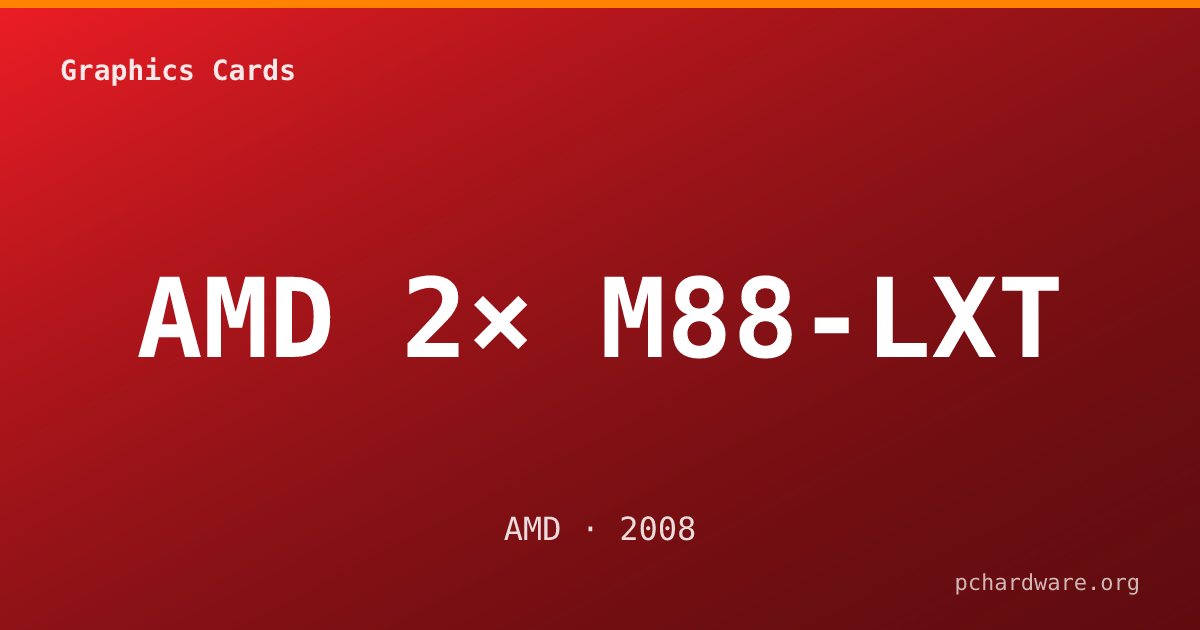 AMD 2× M88-LXT card