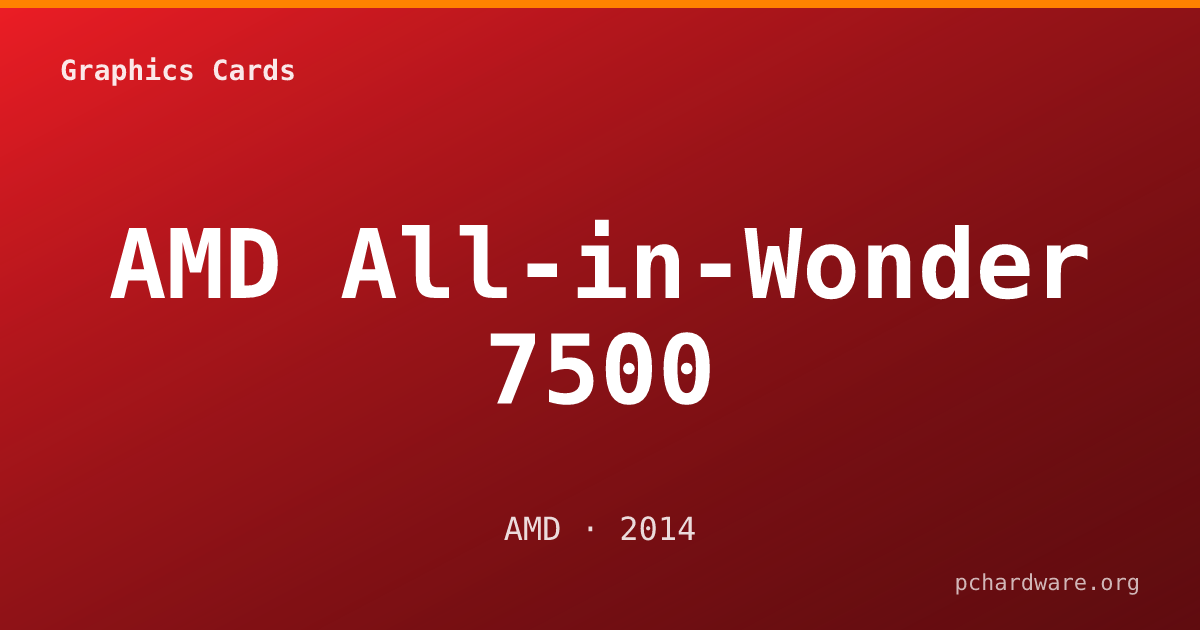 AMD All-in-Wonder 7500 card