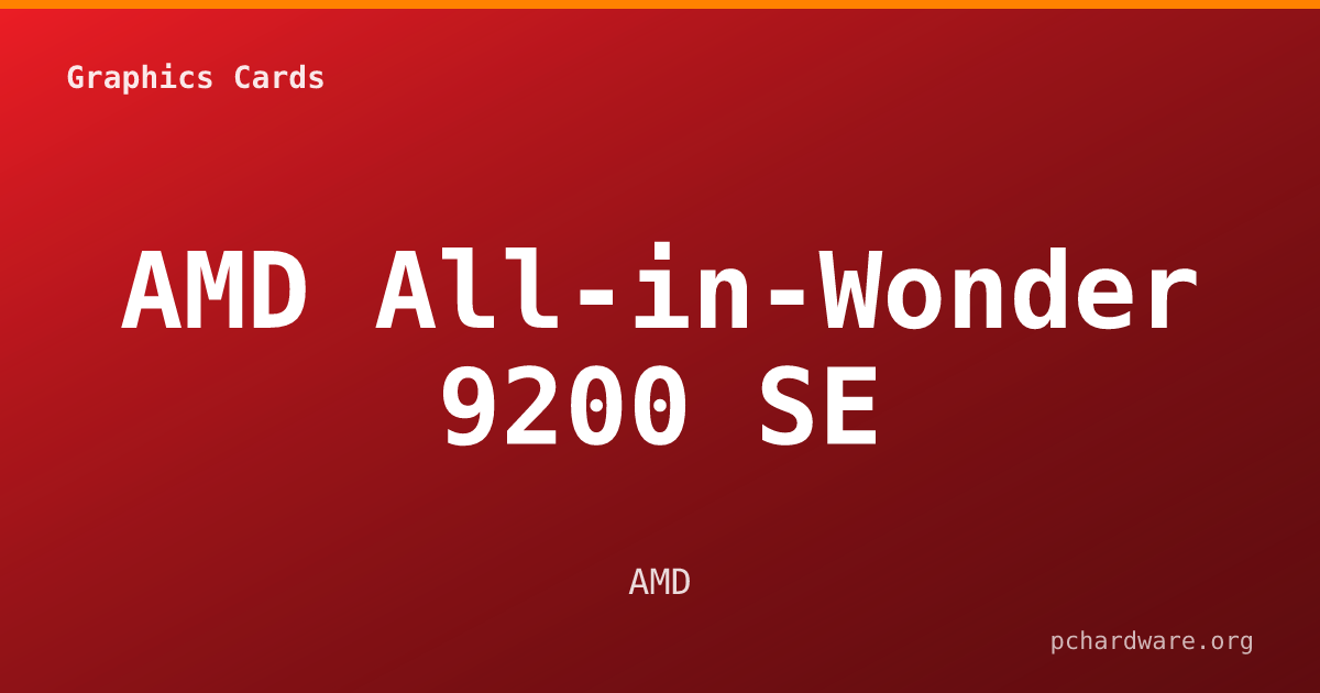 AMD All-in-Wonder 9200 SE card