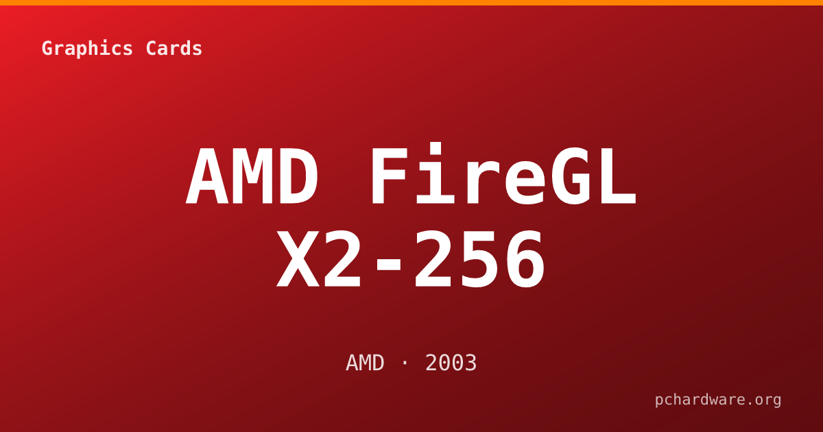 AMD FireGL X2-256 card