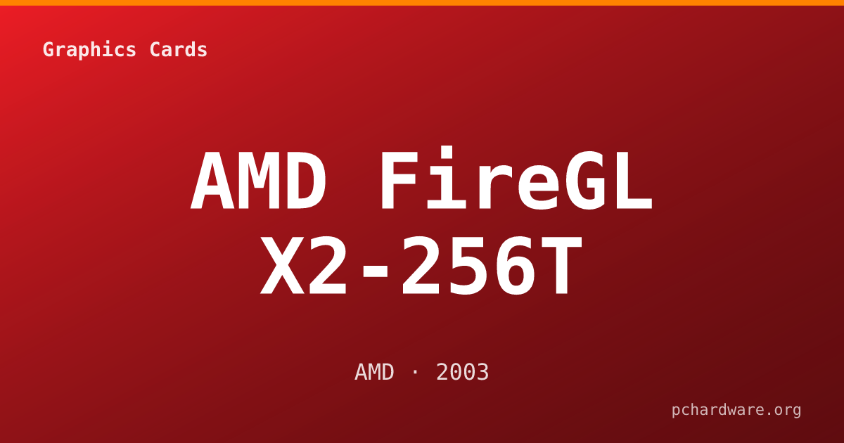 AMD FireGL X2-256T card