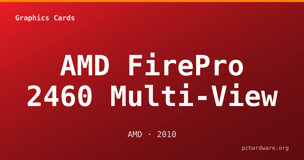 AMD FirePro 2460 Multi-View card
