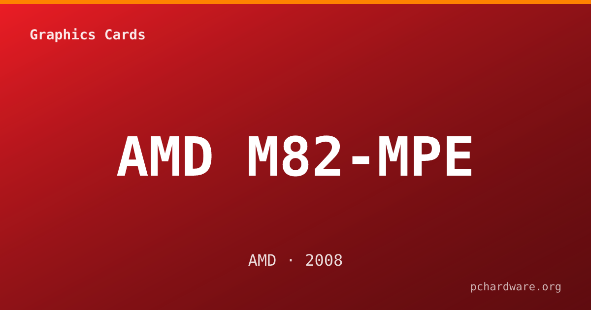 AMD M82-MPE card