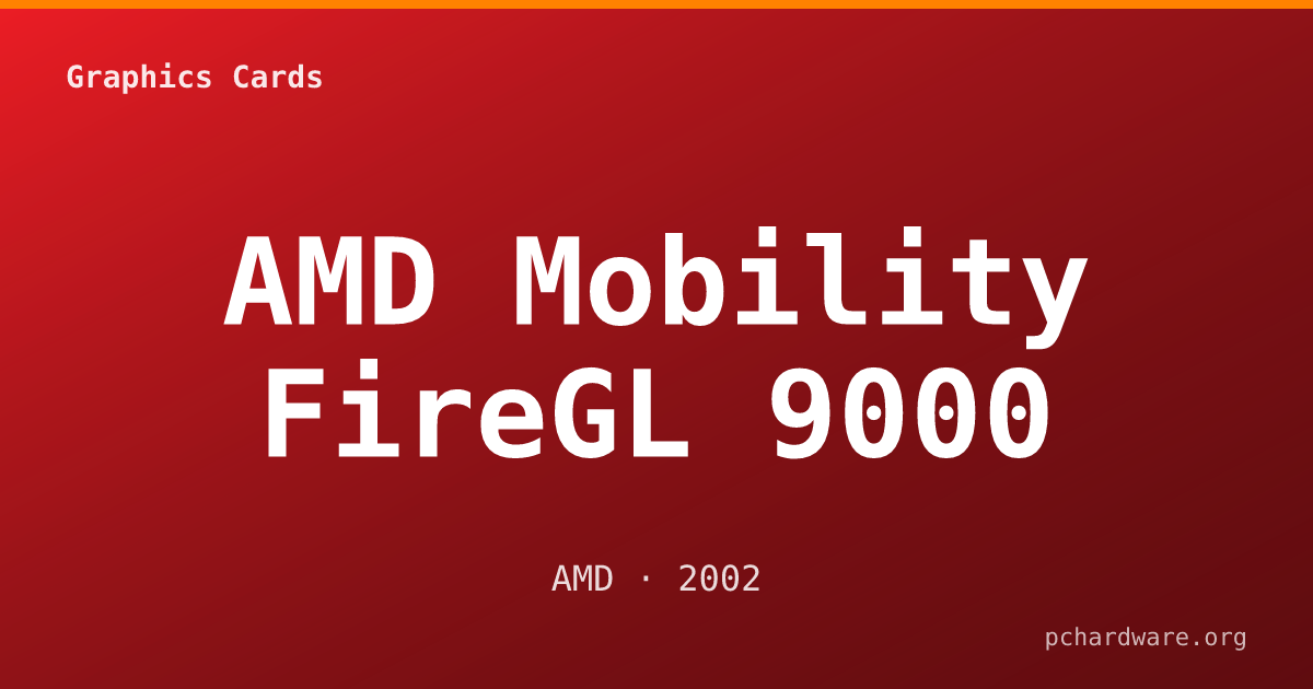 AMD Mobility FireGL 9000 card