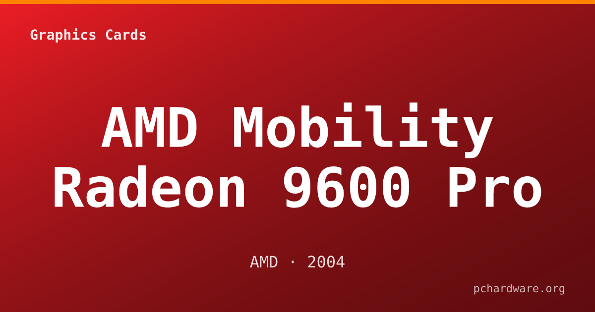 AMD Mobility Radeon 9600 Pro card