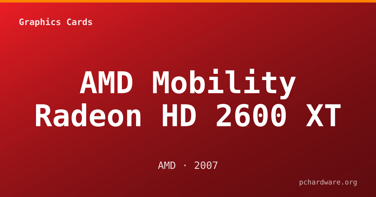 AMD Mobility Radeon HD 2600 XT card