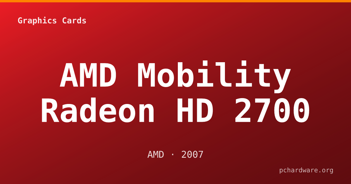 AMD Mobility Radeon HD 2700 card