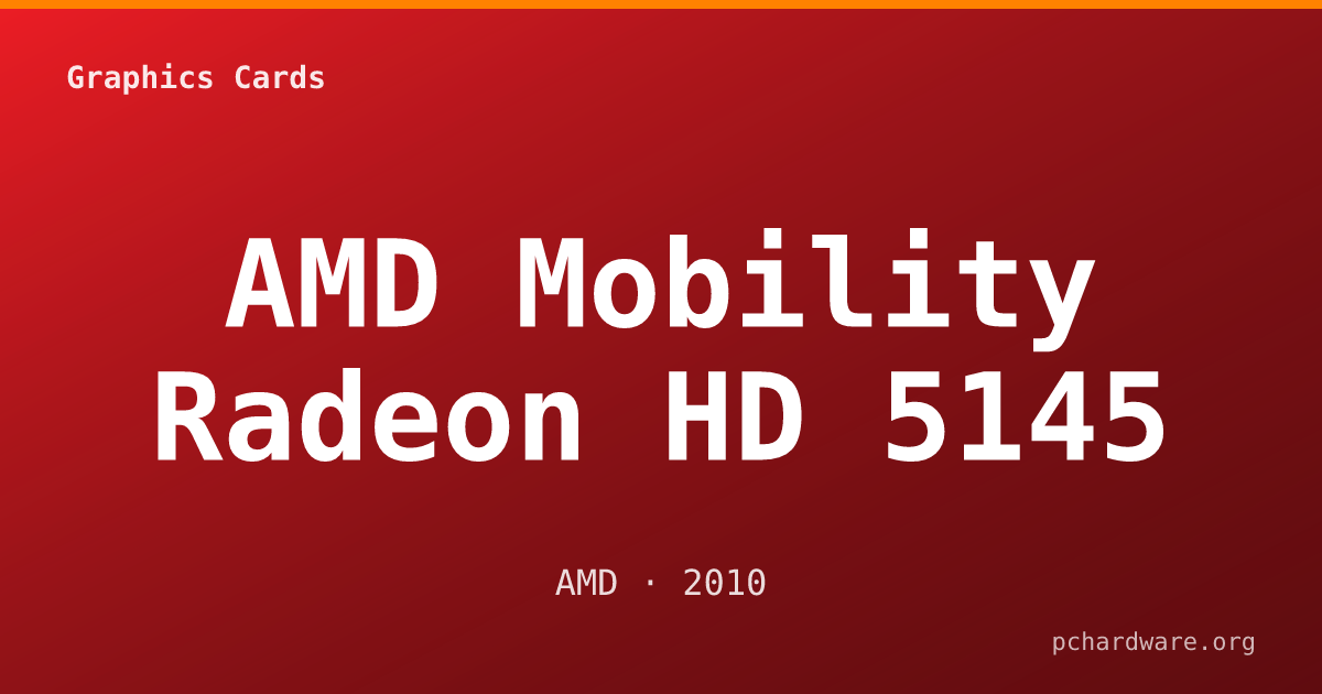 AMD Mobility Radeon HD 5145 card