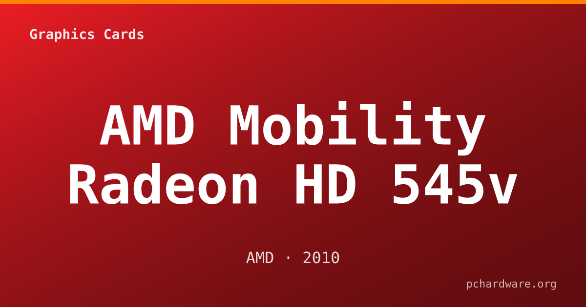AMD Mobility Radeon HD 545v card