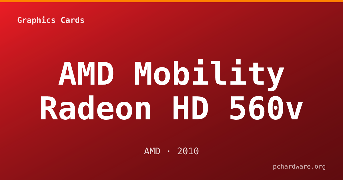 AMD Mobility Radeon HD 560v card