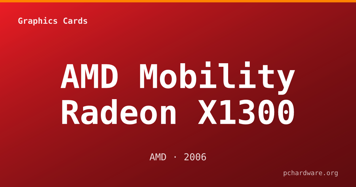 AMD Mobility Radeon X1300 card