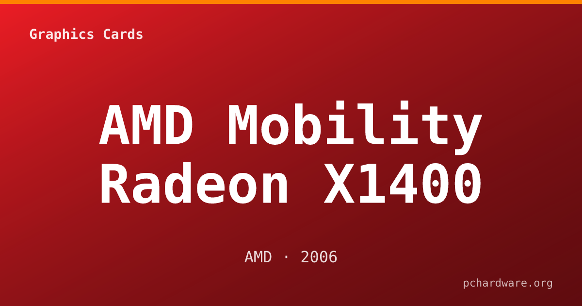 AMD Mobility Radeon X1400 card