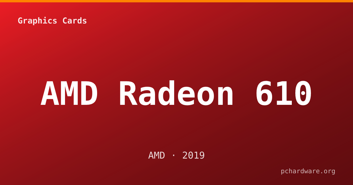 AMD Radeon 610 card