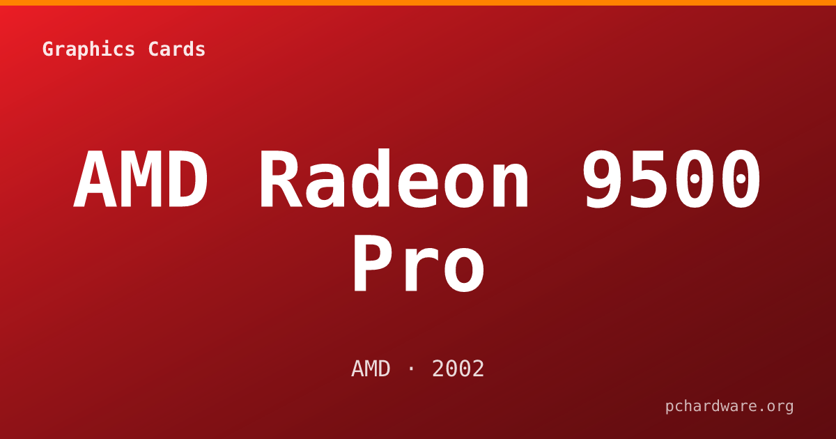 AMD Radeon 9500 Pro card