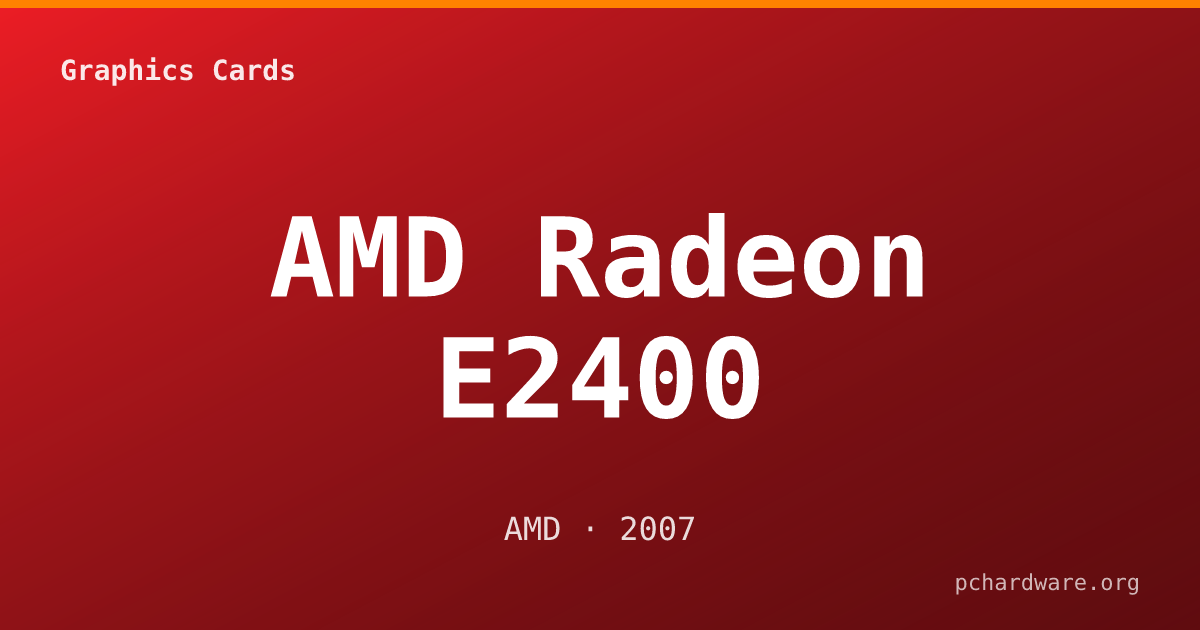 AMD Radeon E2400 card