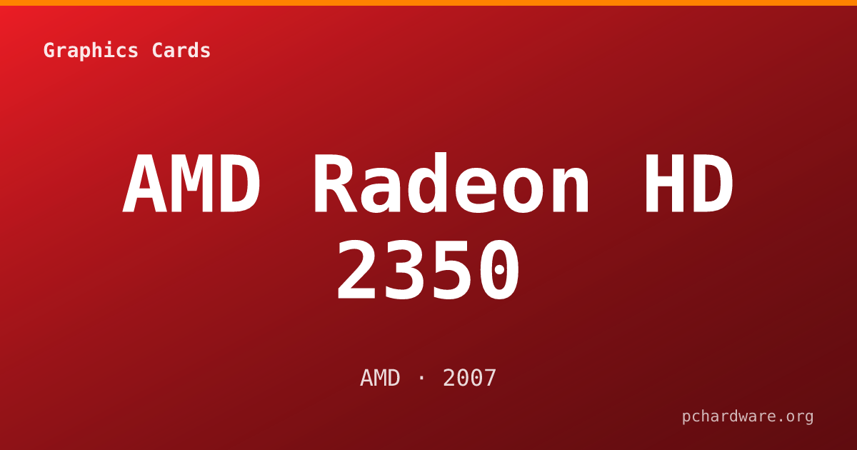 AMD Radeon HD 2350 card