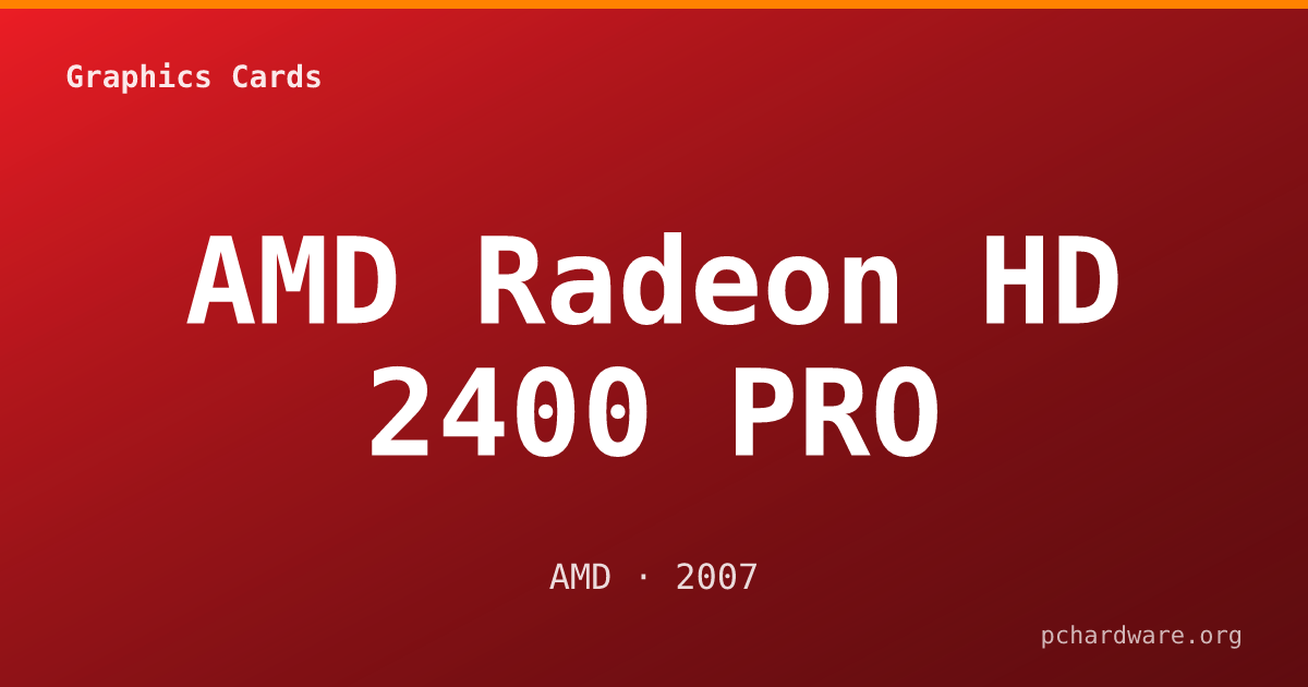AMD Radeon HD 2400 PRO card