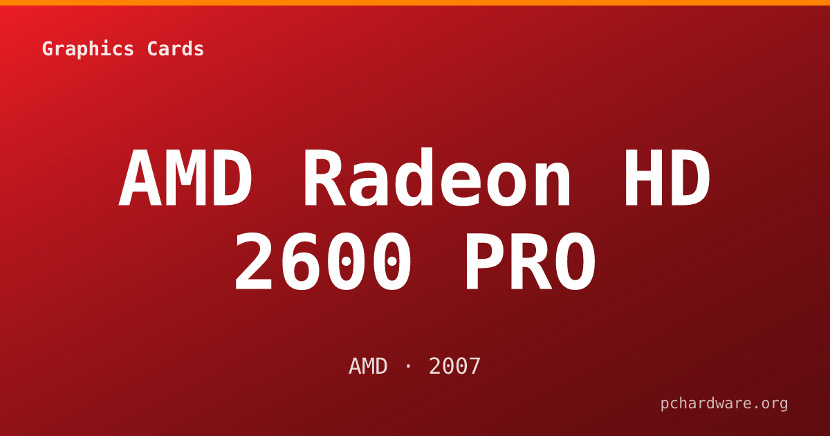 AMD Radeon HD 2600 PRO card