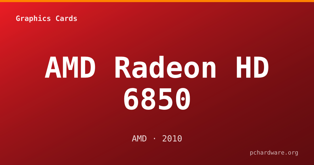 AMD Radeon HD 6850 card