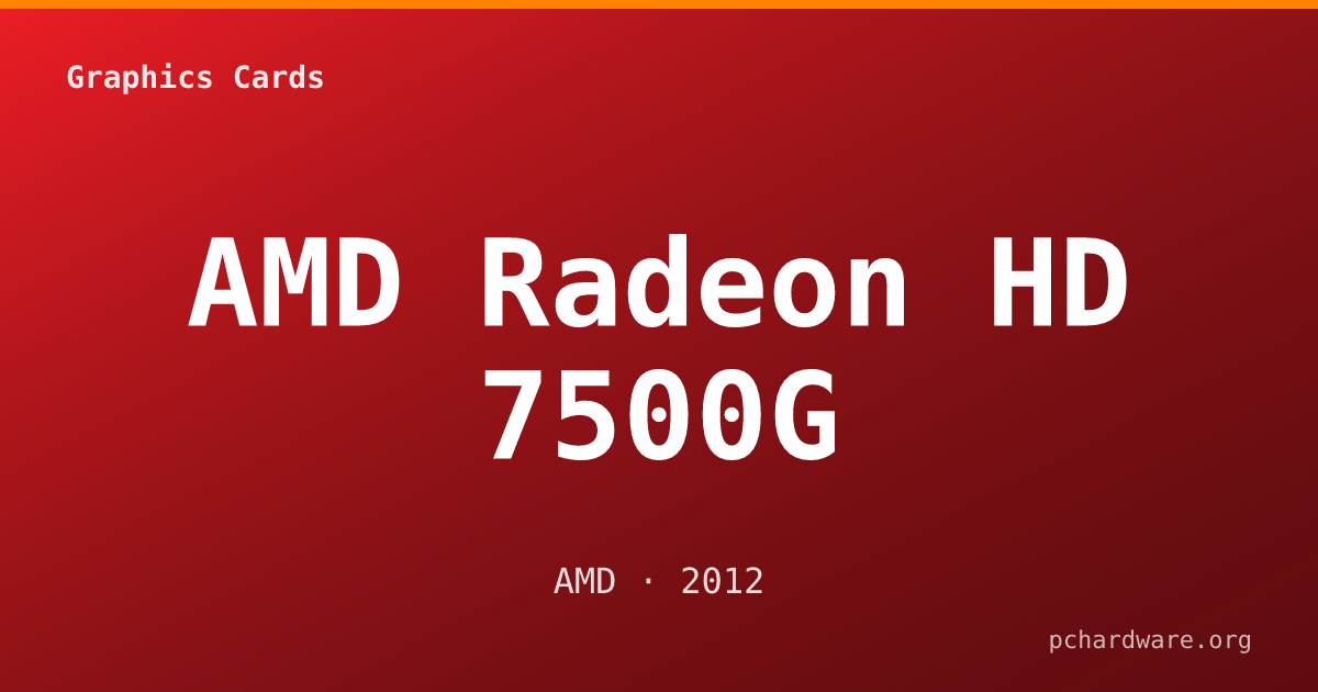 AMD Radeon HD 7500G card