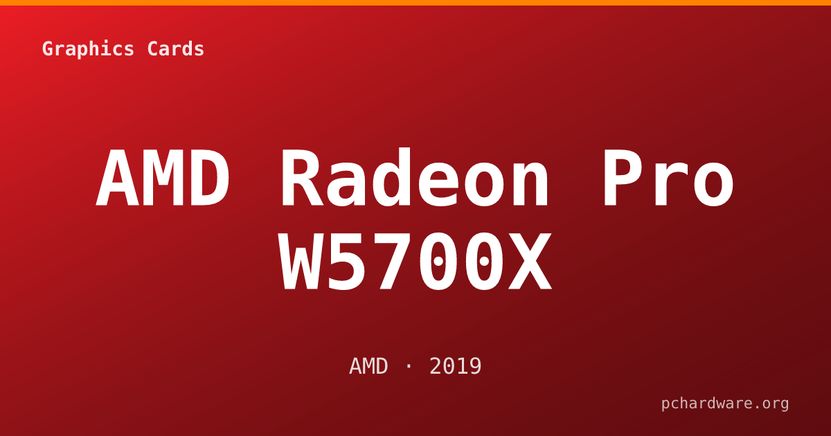 AMD Radeon Pro W5700X card