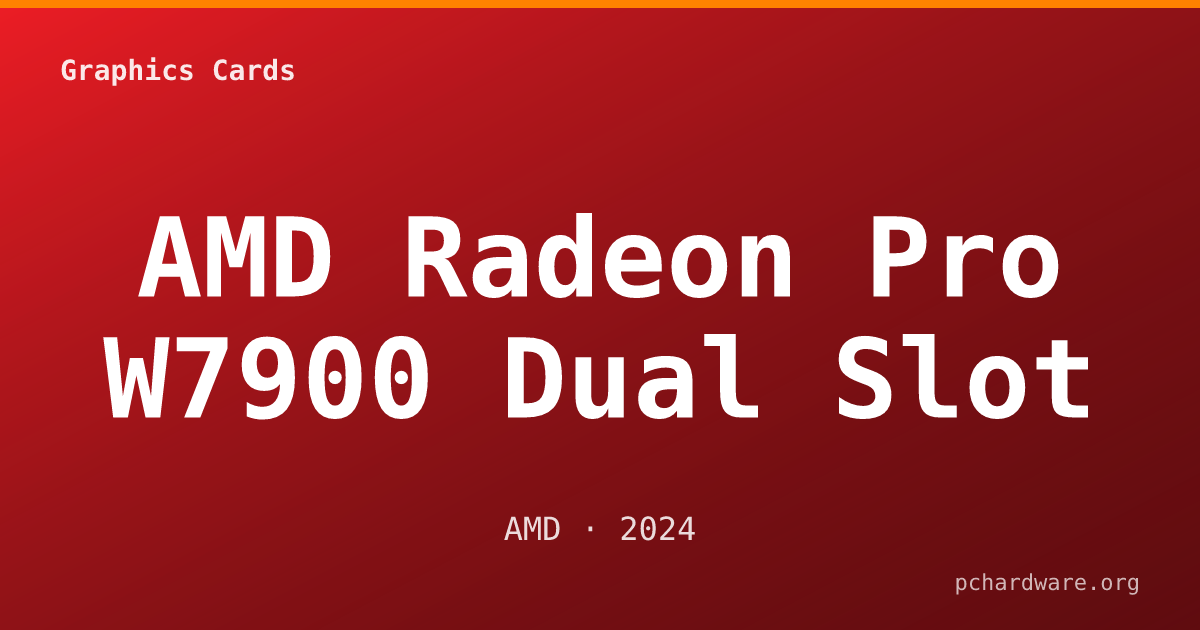 AMD Radeon Pro W7900 Dual Slot card