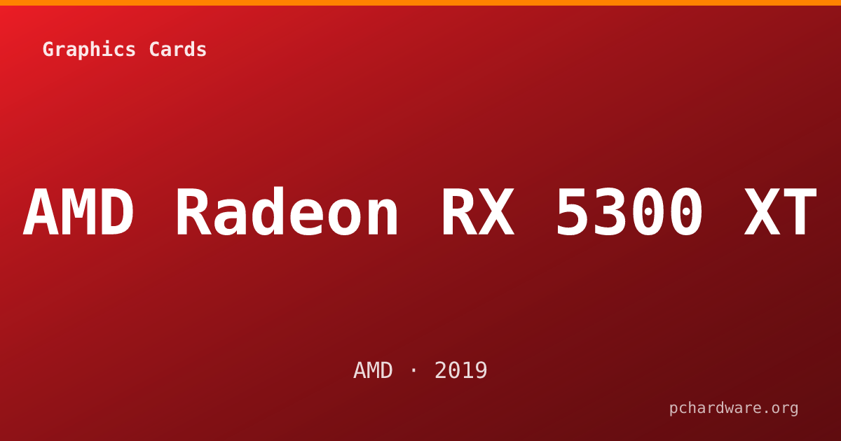AMD Radeon RX 5300 XT card