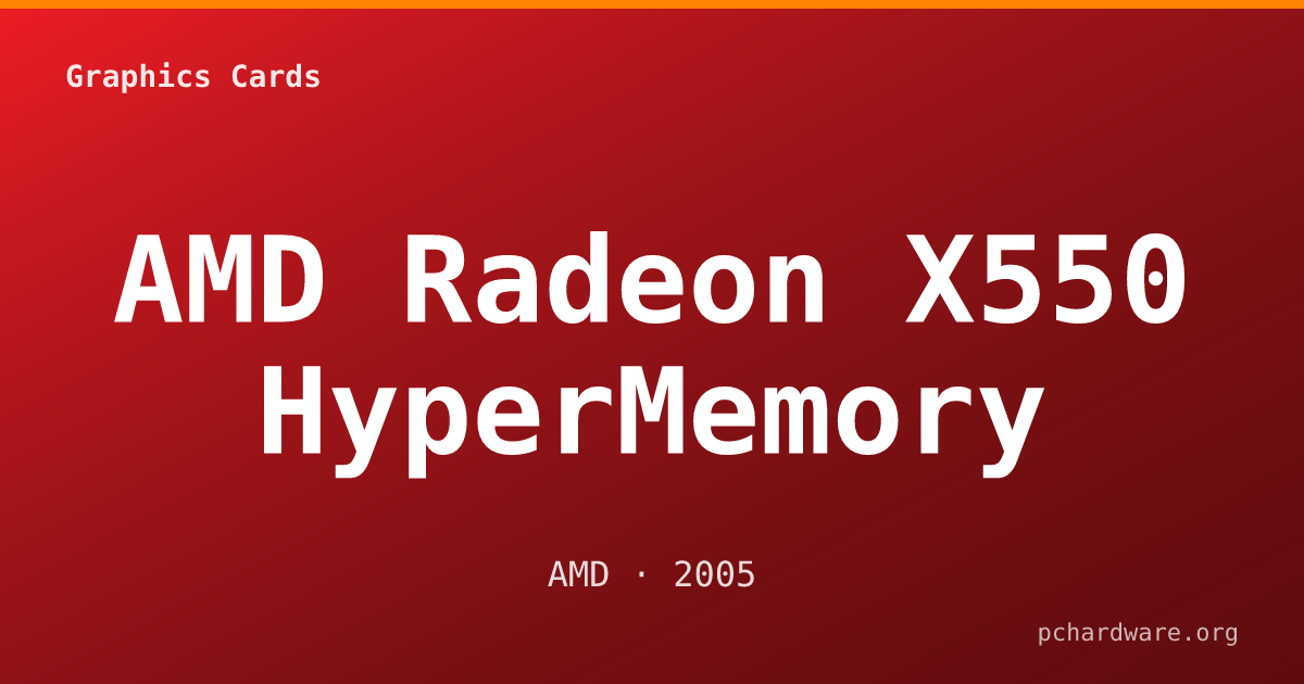 AMD Radeon X550 HyperMemory card