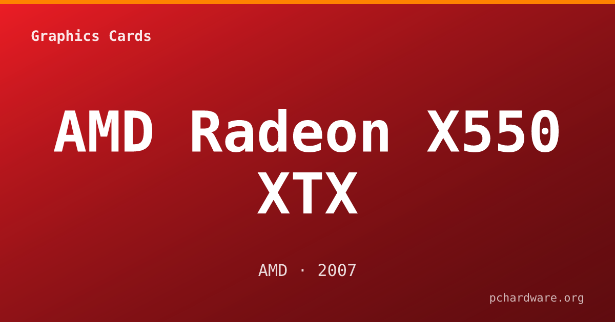 AMD Radeon X550 XTX card