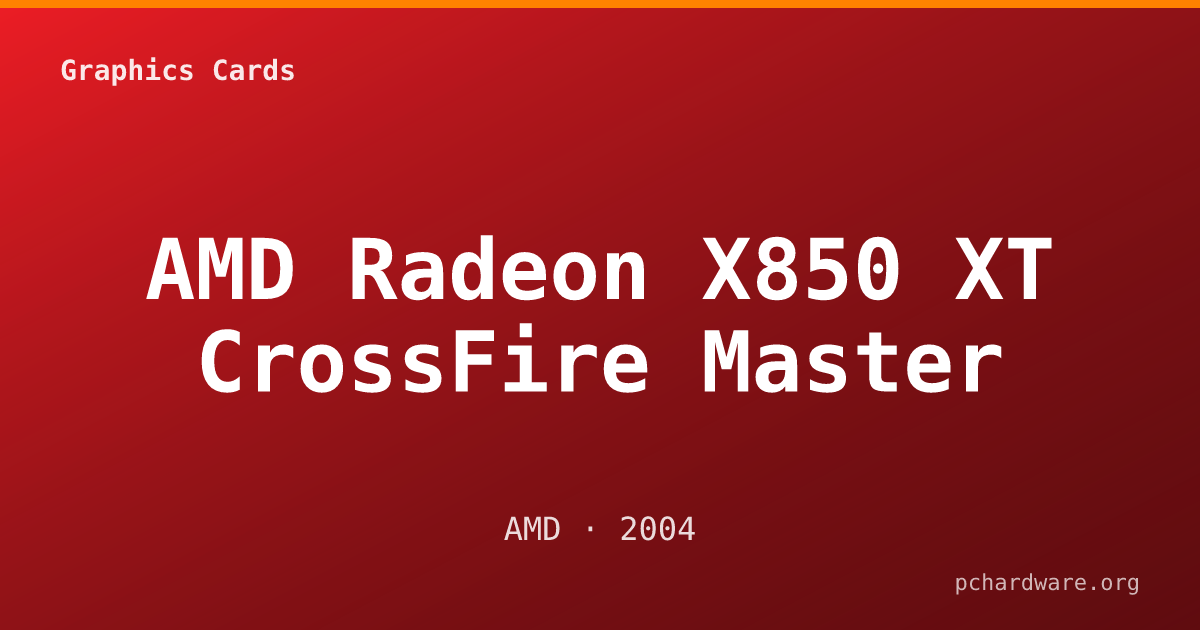 AMD Radeon X850 XT CrossFire Master card