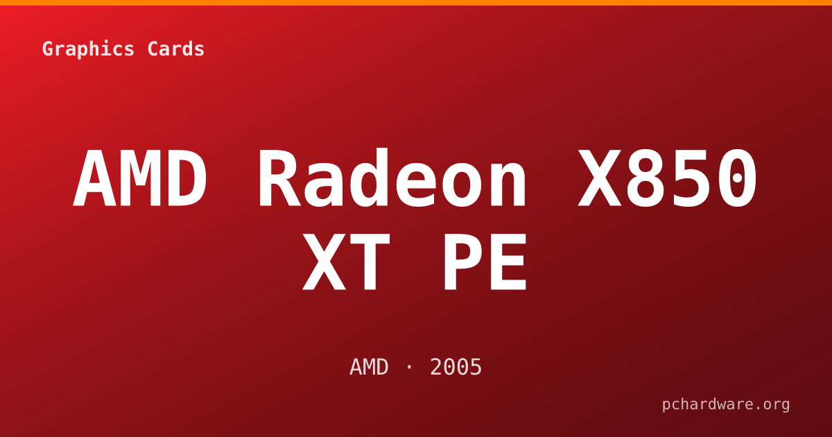 AMD Radeon X850 XT PE card