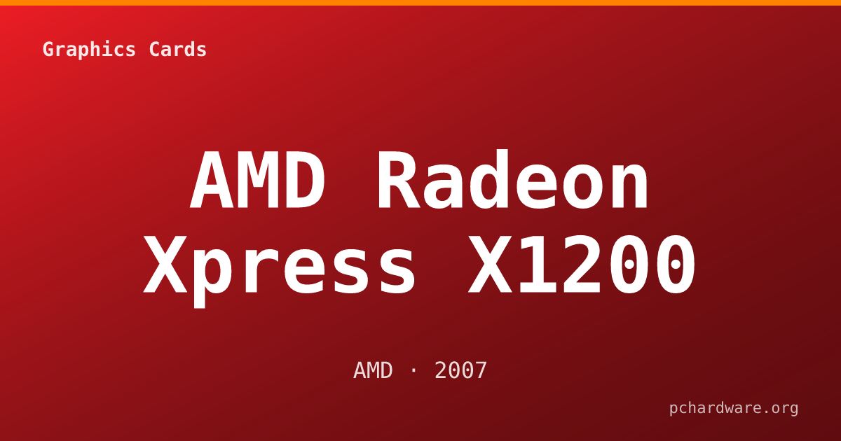 AMD Radeon Xpress X1200 card