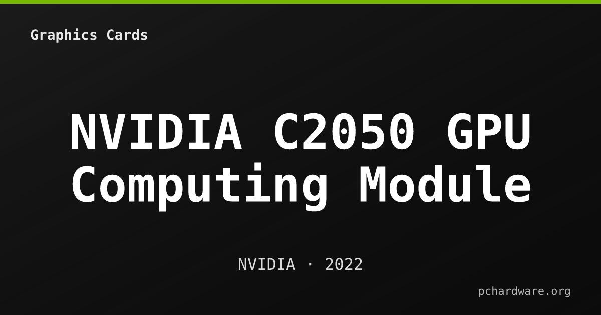 NVIDIA C2050 GPU Computing Module card