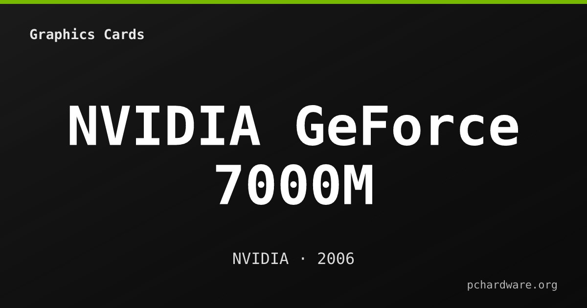 NVIDIA GeForce 7000M card