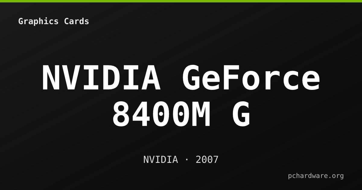NVIDIA GeForce 8400M G card