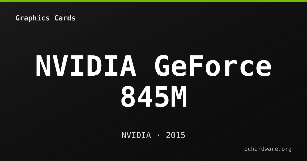 NVIDIA GeForce 845M card