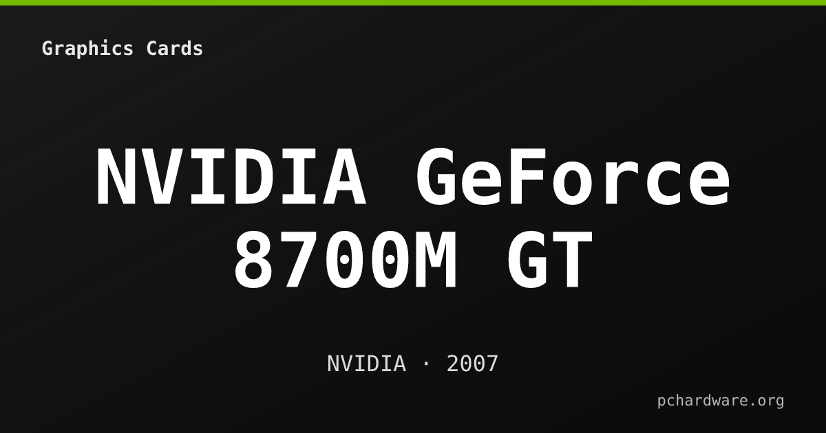 NVIDIA GeForce 8700M GT card