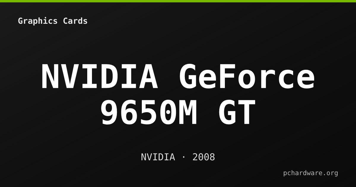 NVIDIA GeForce 9650M GT card