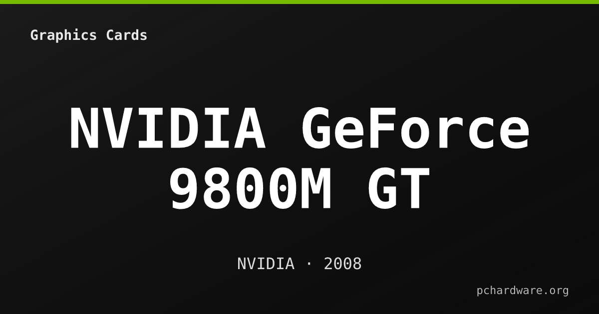 NVIDIA GeForce 9800M GT card