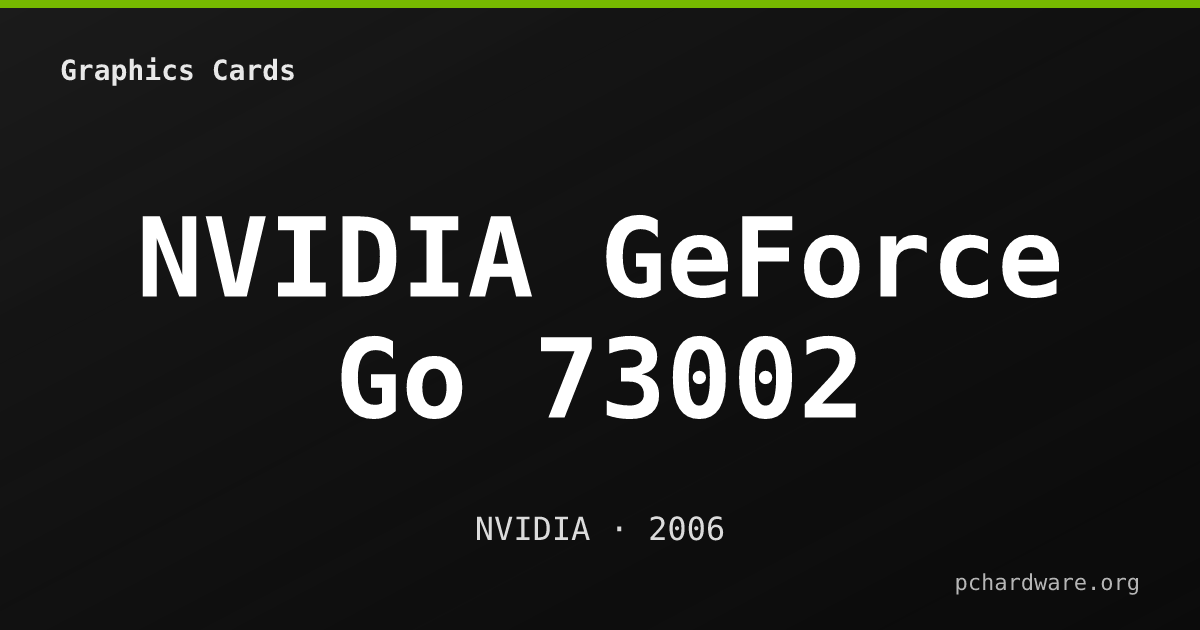 NVIDIA GeForce Go 73002 card